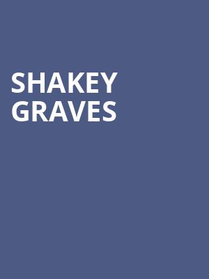 Shakey Graves, Coors Event Centre, Saskatoon