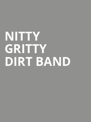 Nitty Gritty Dirt Band, TCU Place, Saskatoon