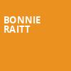 Bonnie Raitt, TCU Place, Saskatoon