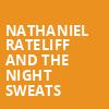 Nathaniel Rateliff and The Night Sweats, Coors Event Centre, Saskatoon