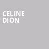 Celine Dion, SaskTel Centre, Saskatoon