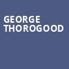 George Thorogood, TCU Place, Saskatoon